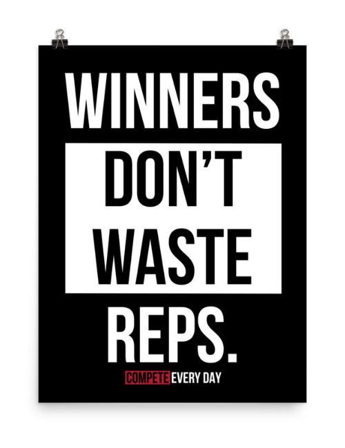 Winners Don't Waste Reps poster