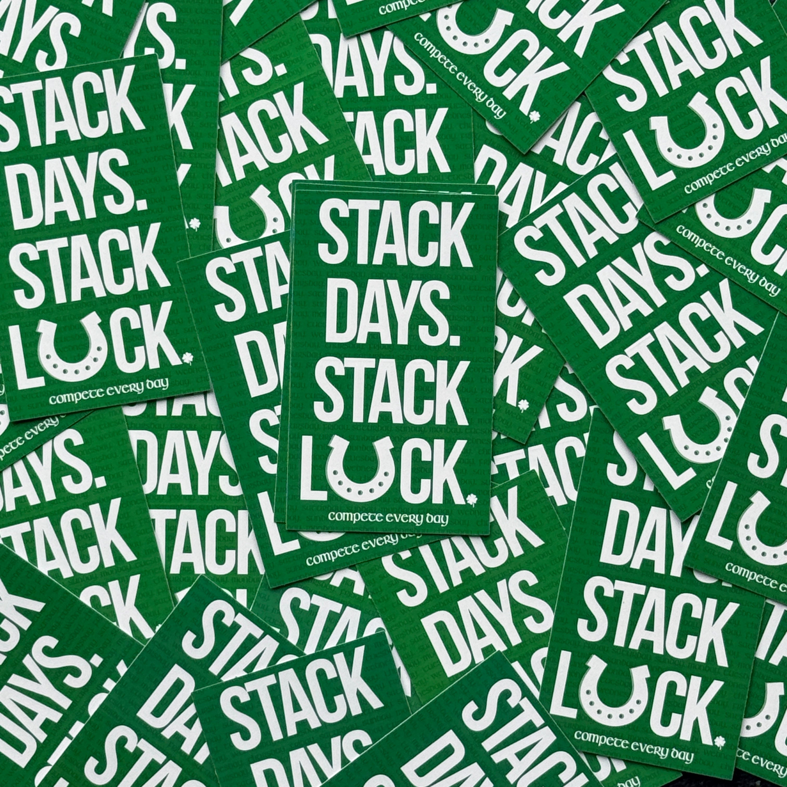 Stack Days Stack Luck sticker