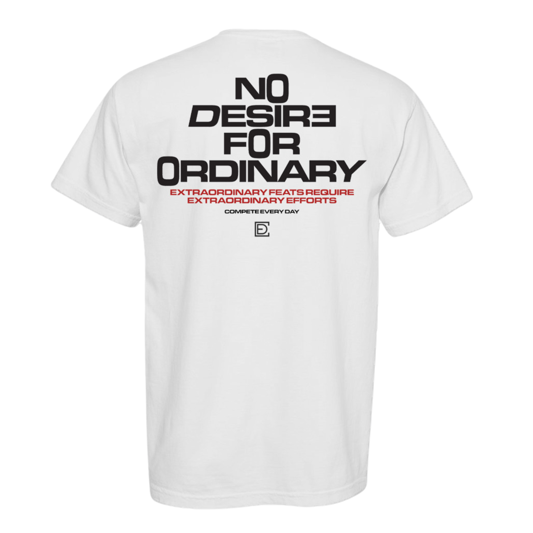 No Desire for Ordinary unisex Comfort Colors shirt