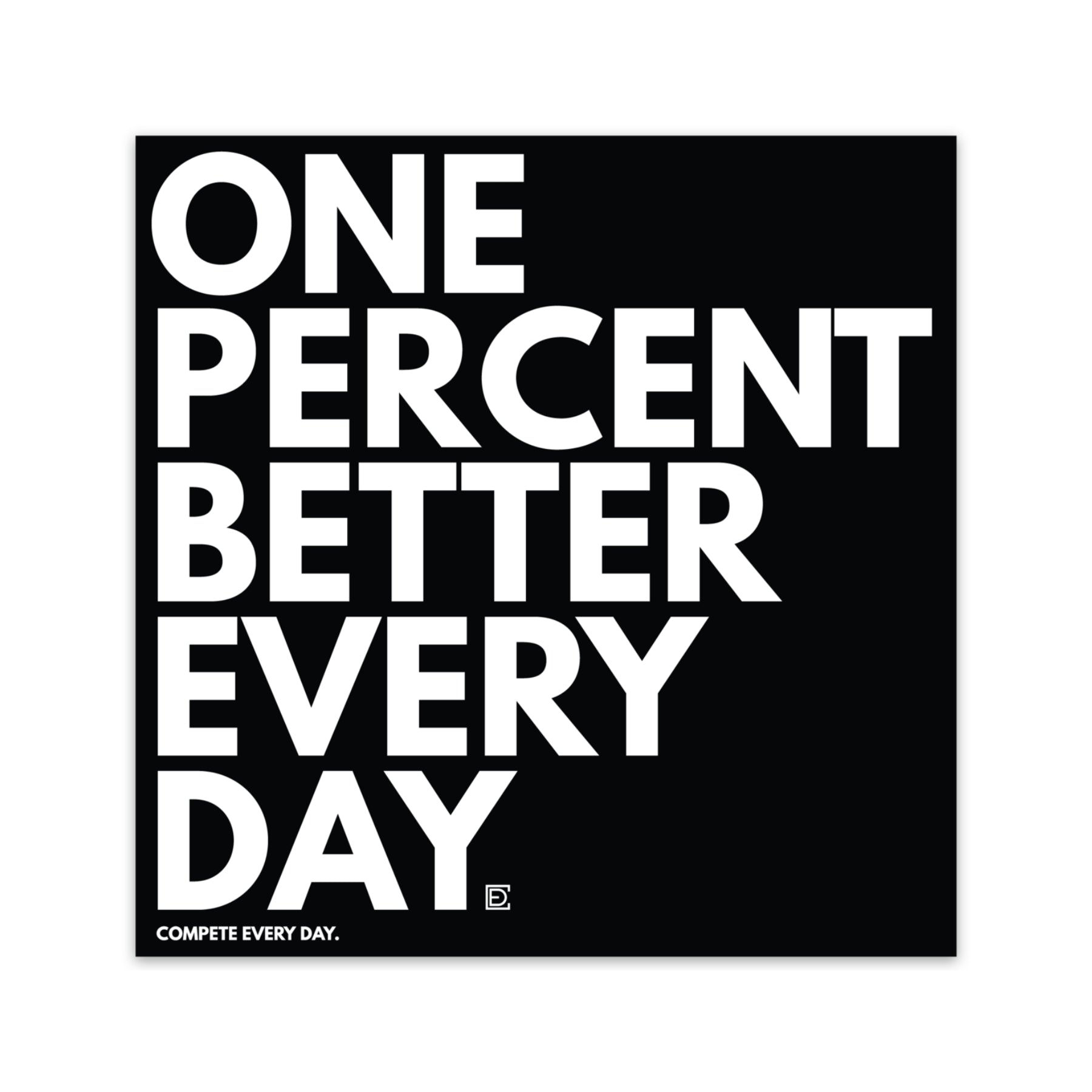 One Percent Better Sticker