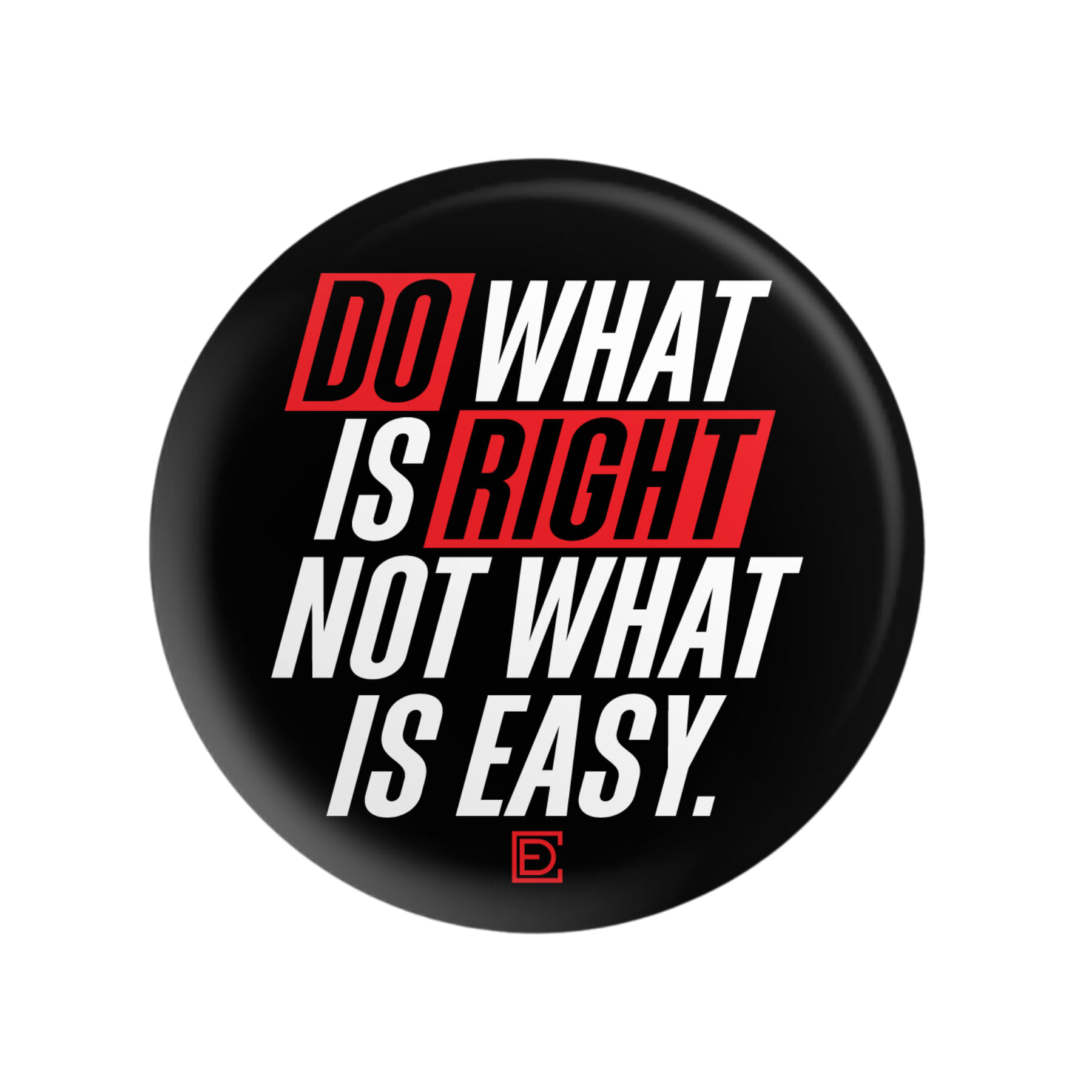 Do Right Pin