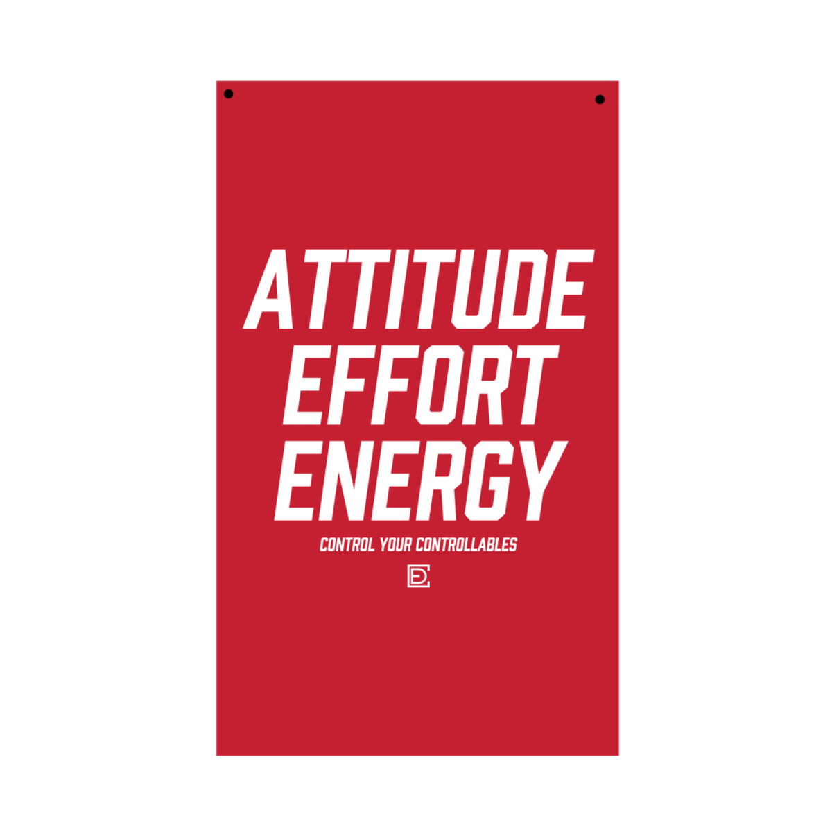 Attitude Effort Energy CED Flag Red