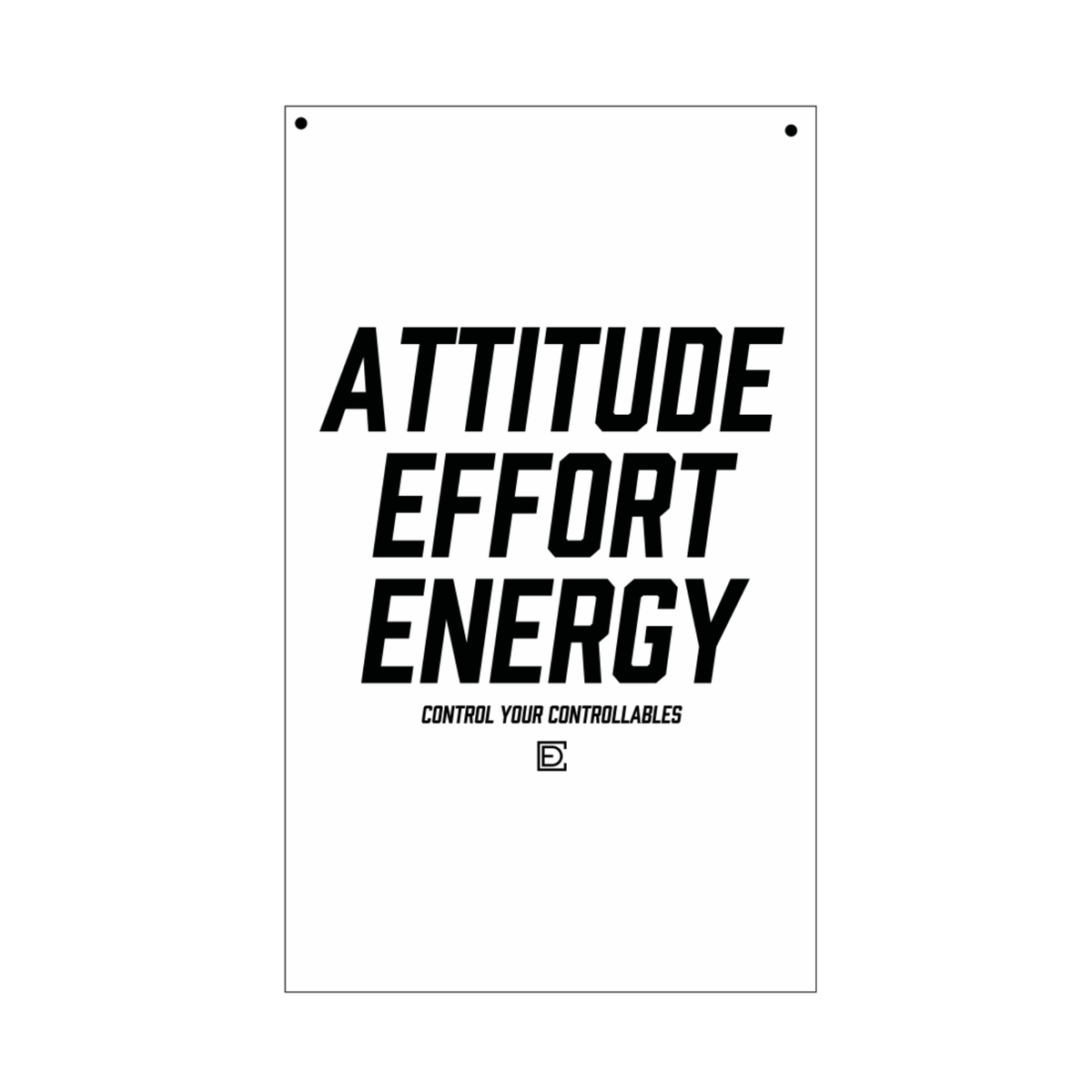 Attitude Effort Energy CED Flag White