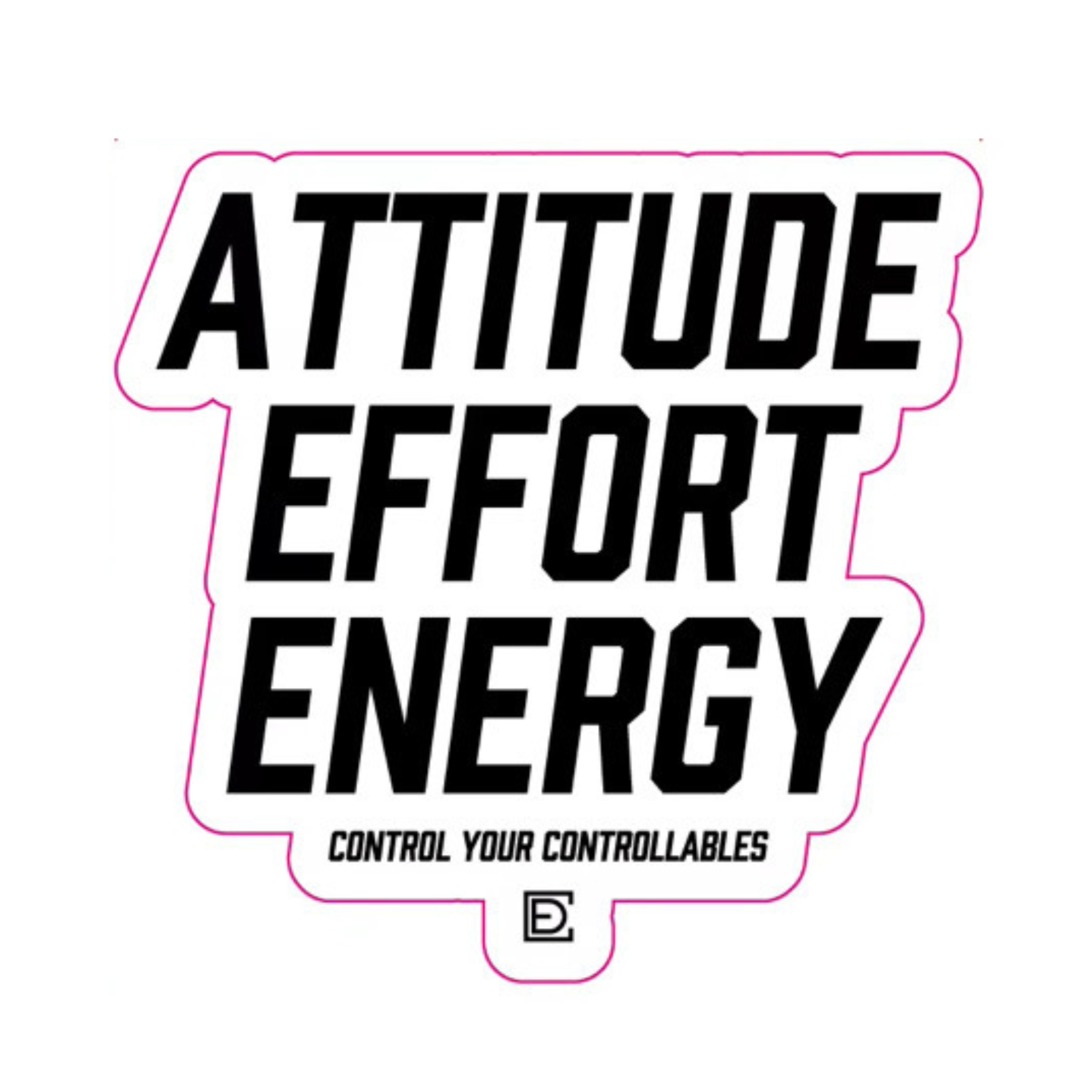 Attitude Energy Effort Die-Cut Sticker