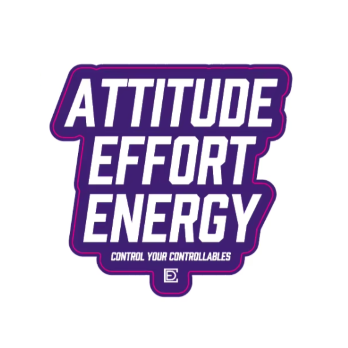 Attitude Effort Energy Die Cut Purple sticker