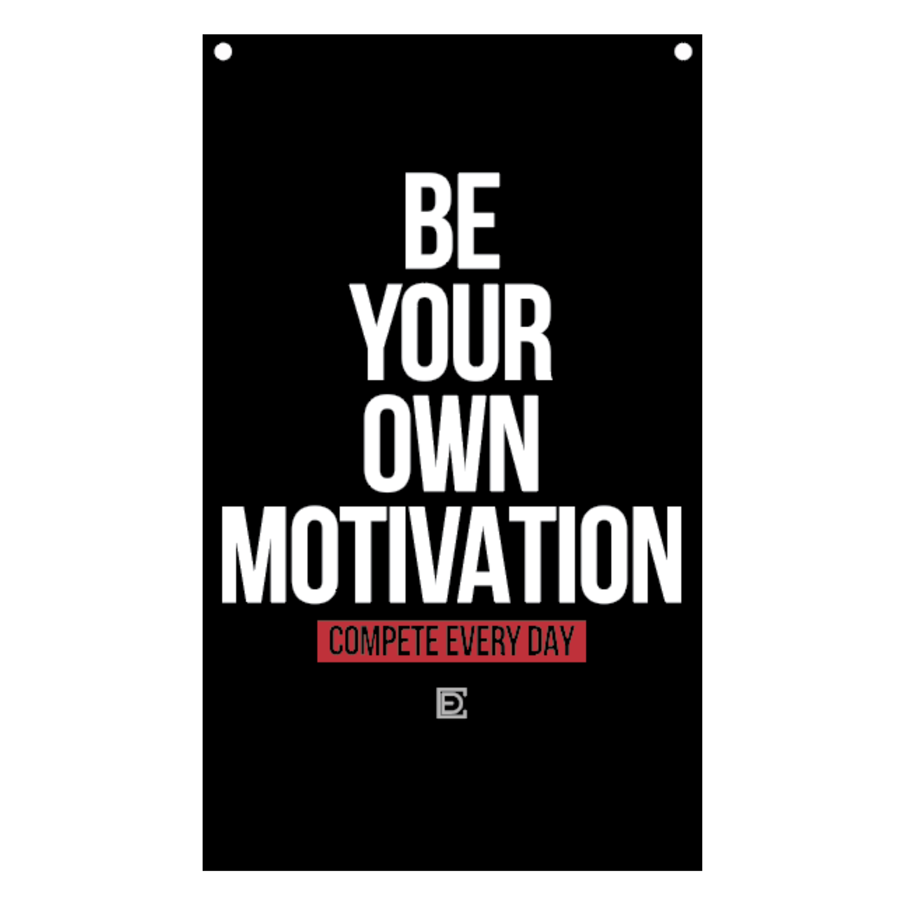 Be Your Own Motivation flag