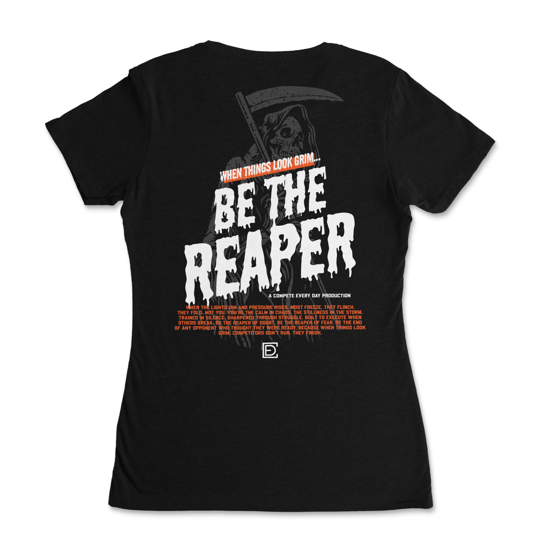 Be the Reaper Women's Shirt 