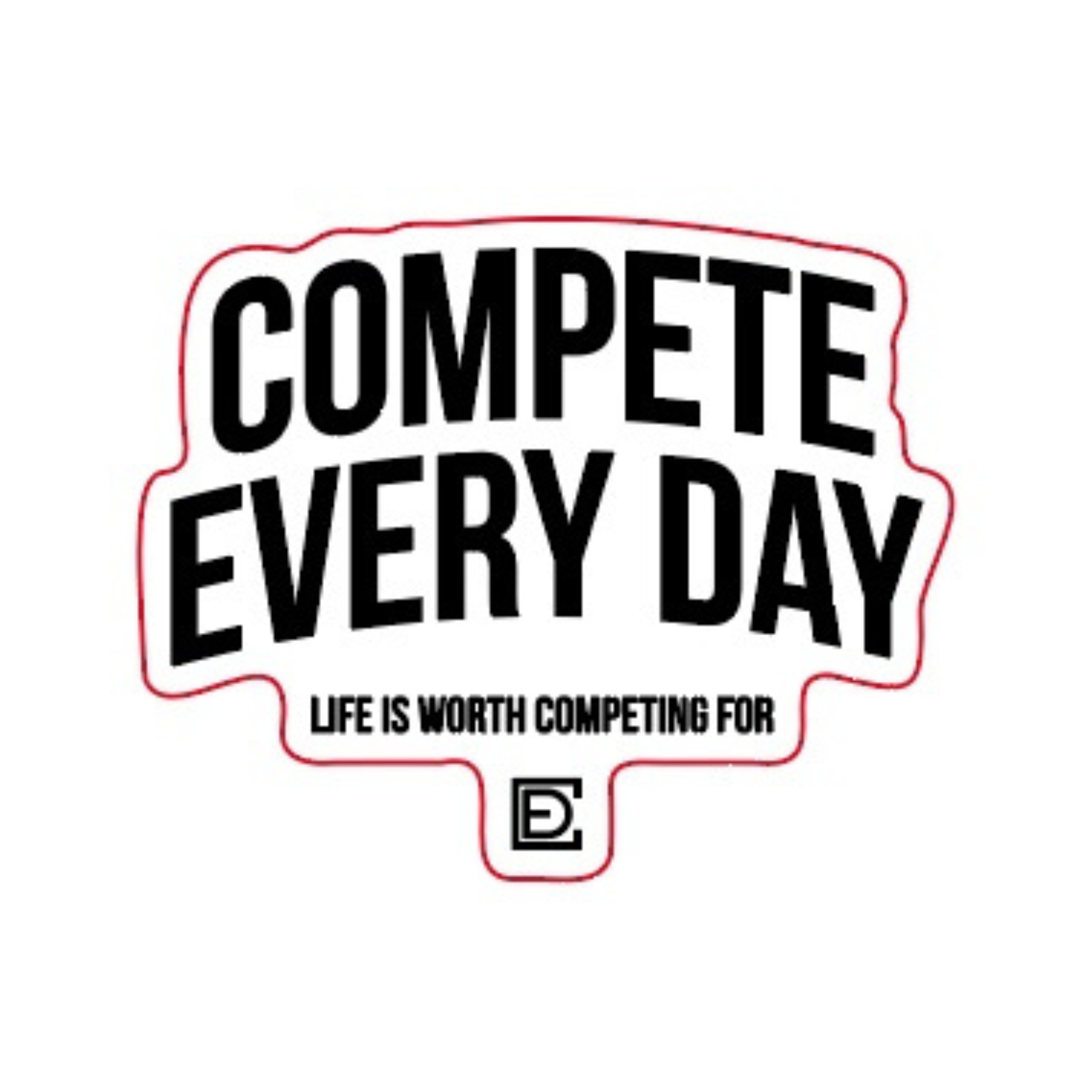 Compete Every Day Brand Sticker