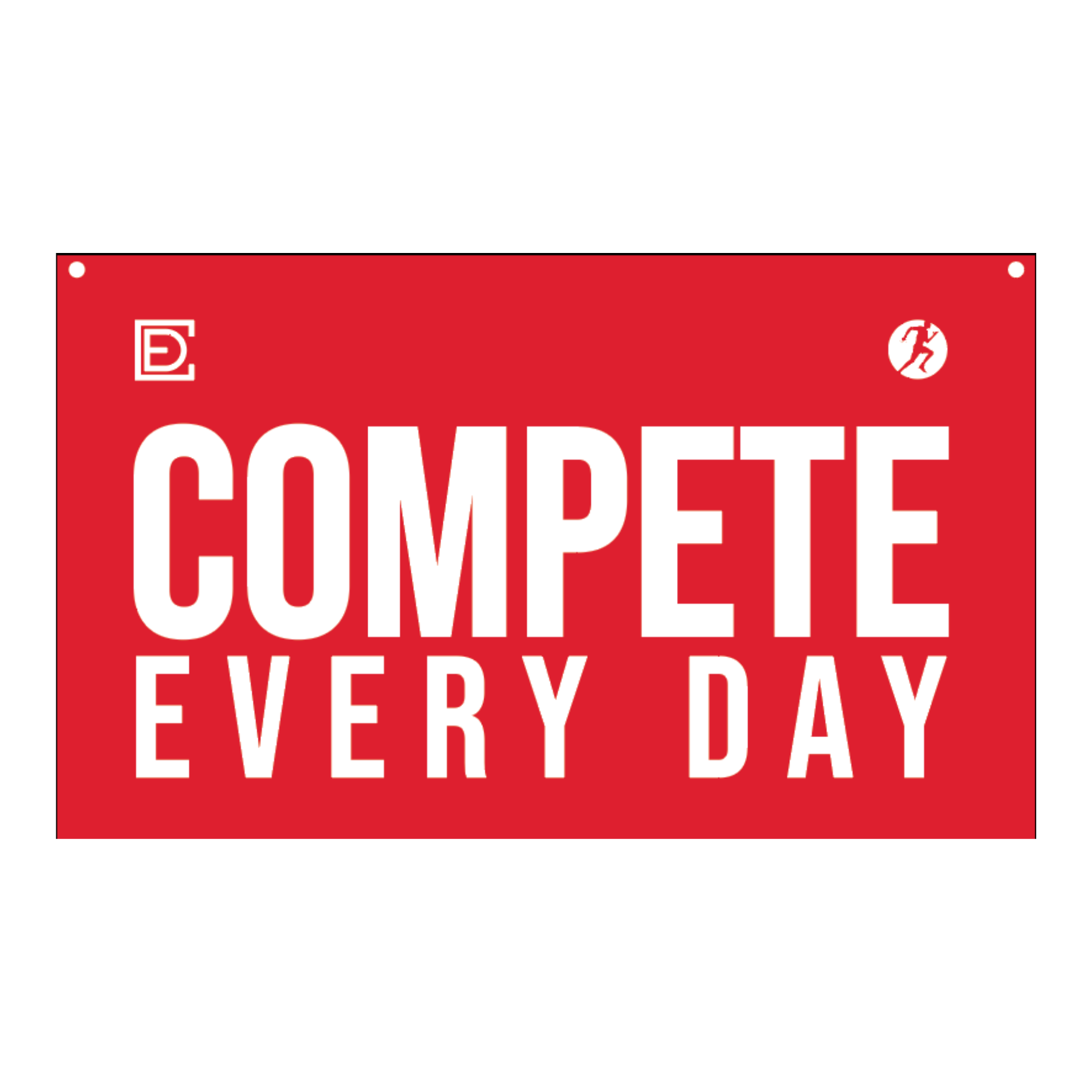 COMPETE EVERY DAY red flag banner