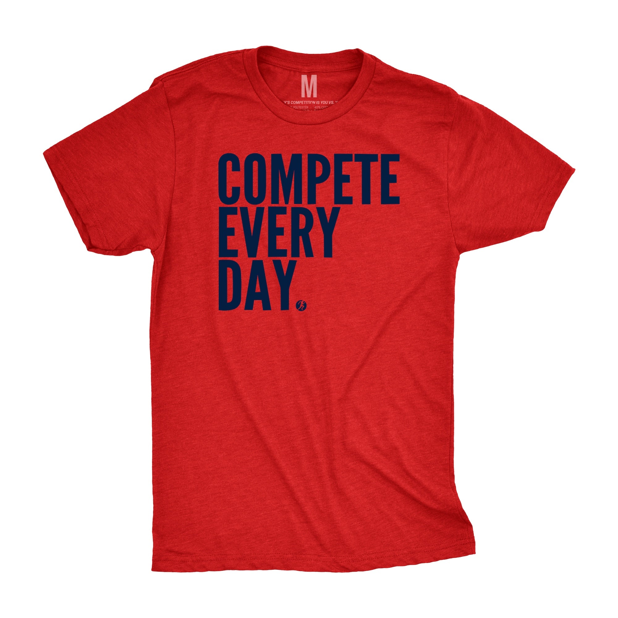 Classic Compete Every Day red shirt