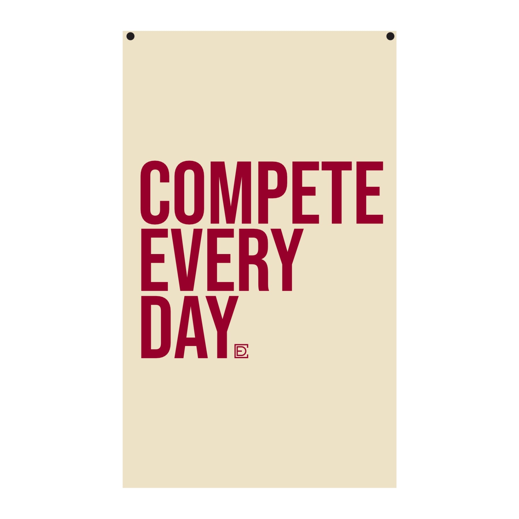 Compete Every Day cream flag