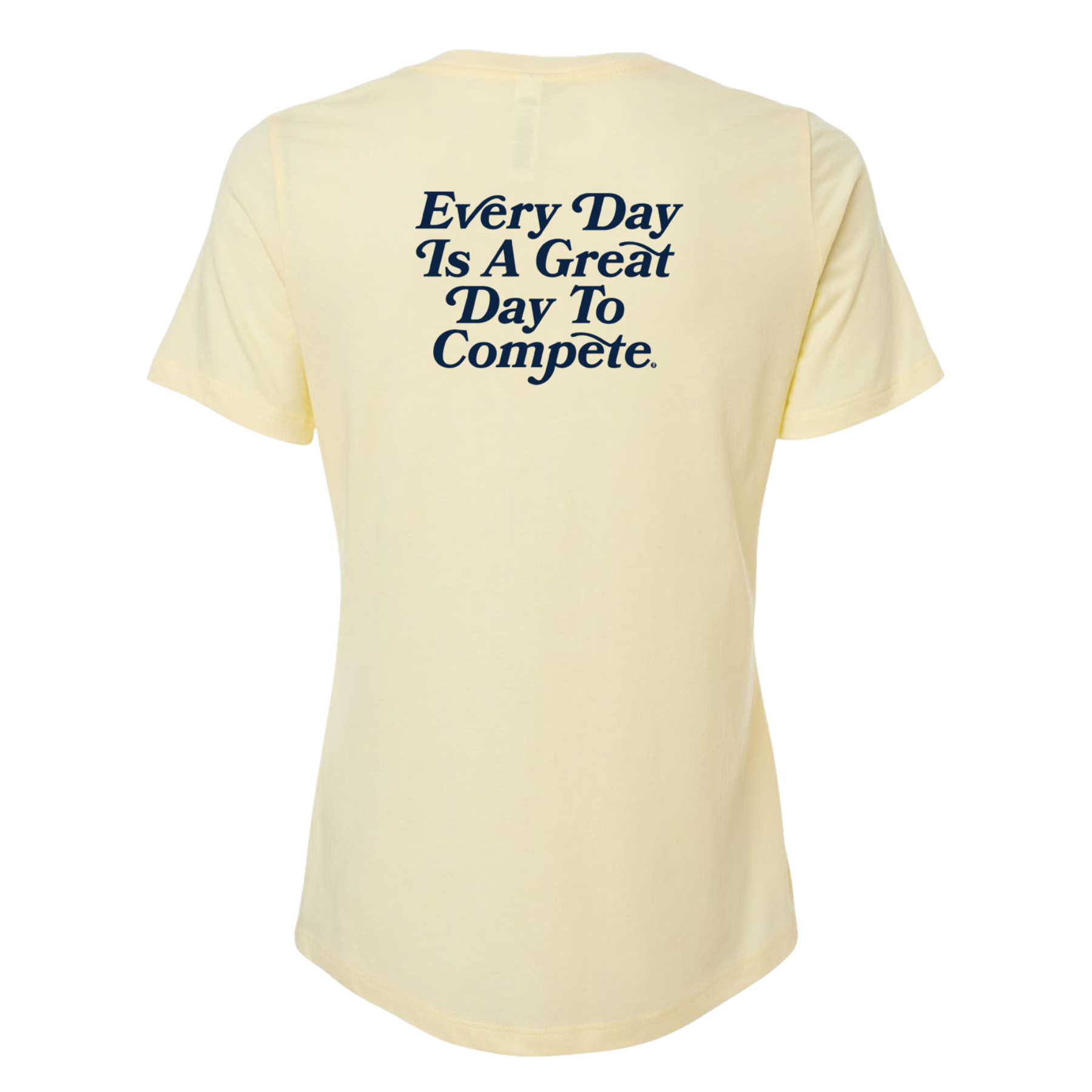 Every Day is a Great Day women's shirt