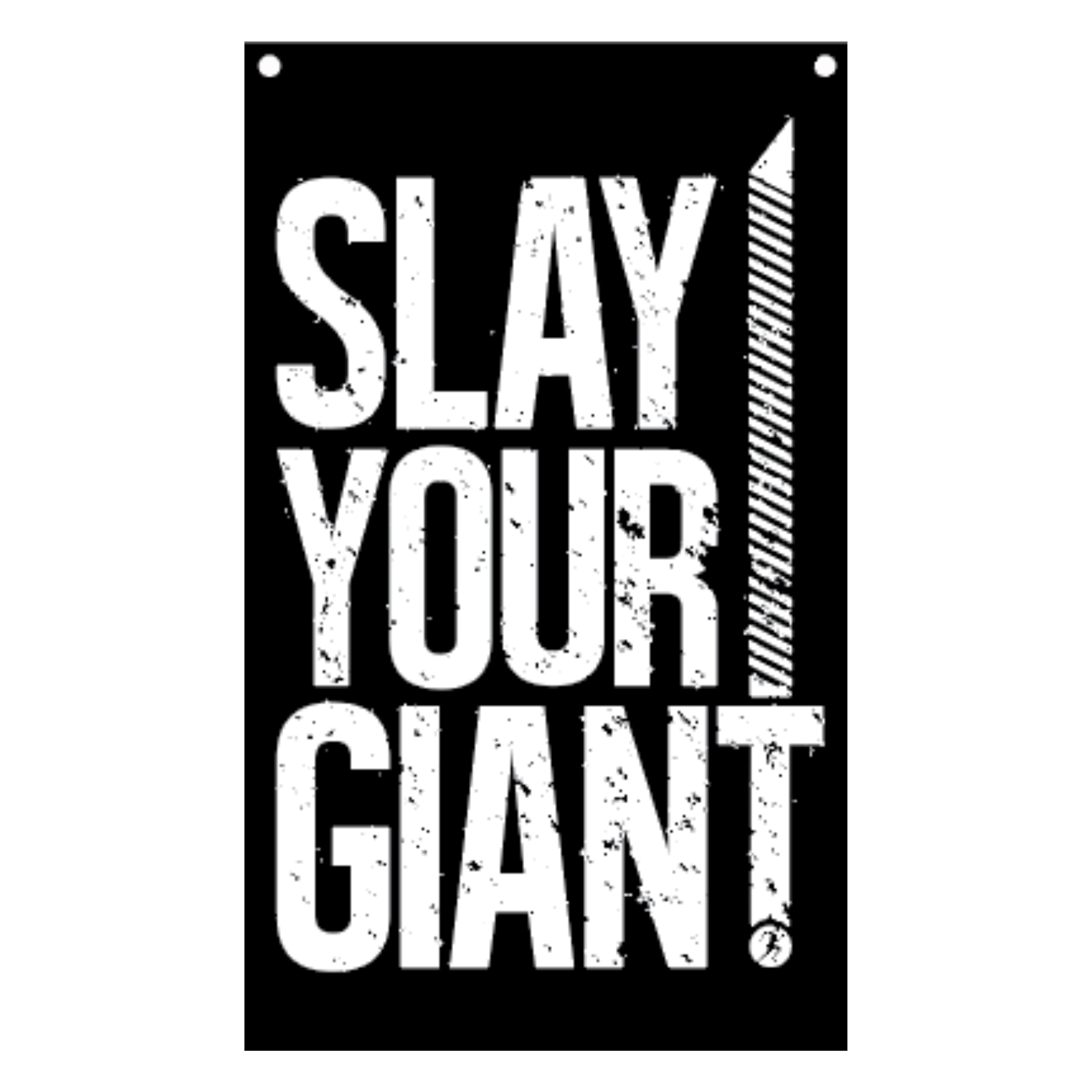 Slay Your Giant Motivational Flag