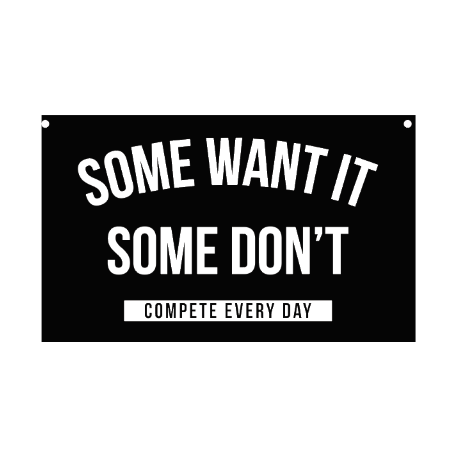 Some Want It, Some Don't Flag