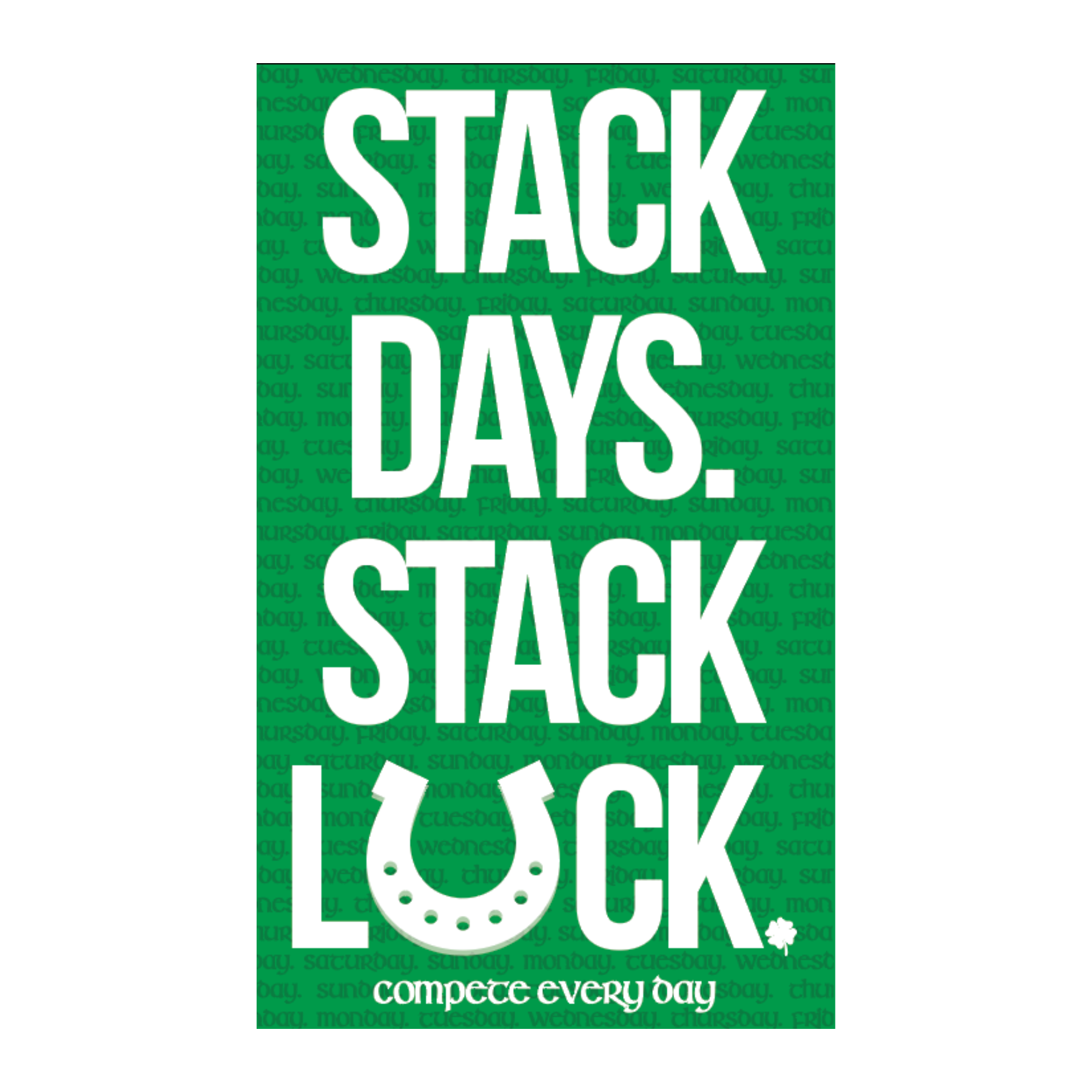 Stack Days Stack Luck Sticker