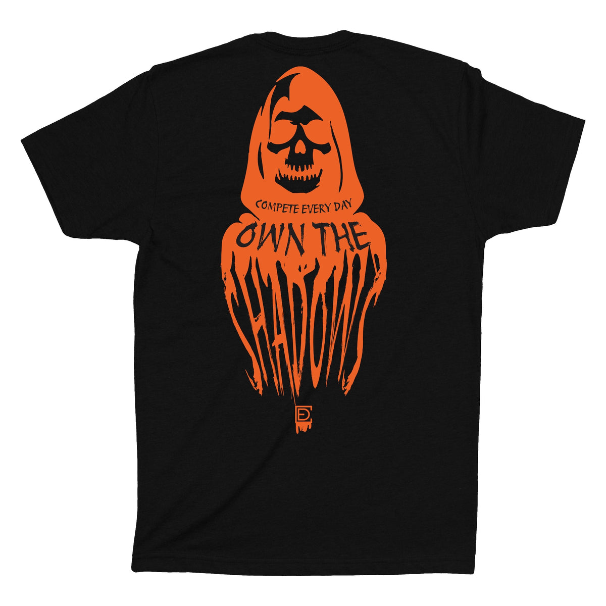 Compete Every Day Own the Shadows Halloween Shirt