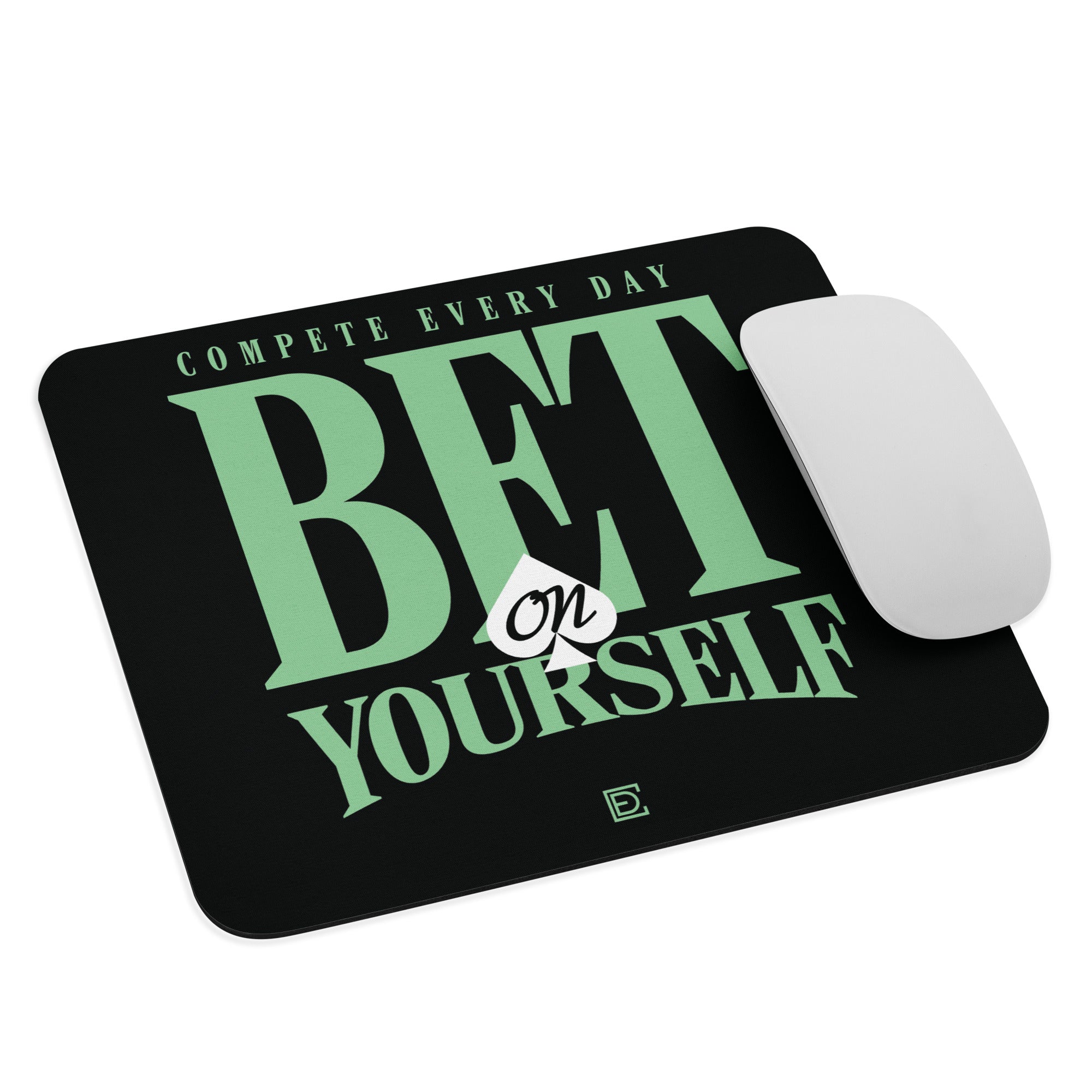 Bet on Yourself Mouse Pad