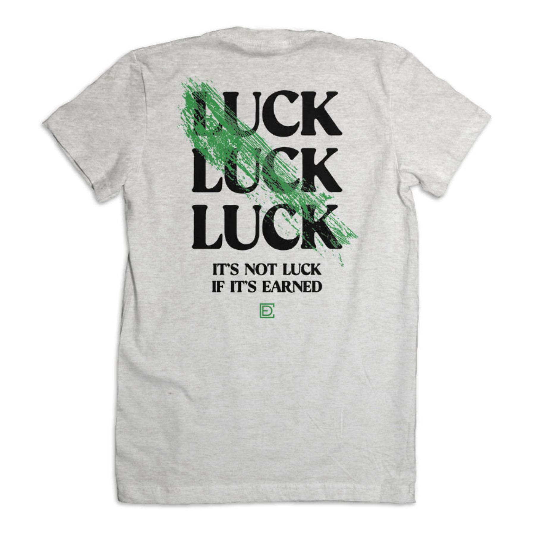 Earn Your Luck Women's Shirt