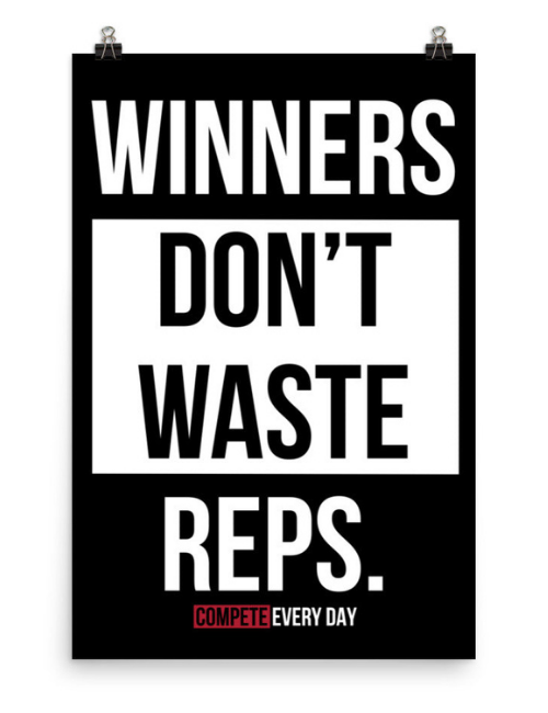 Winners Don't Waste Reps poster